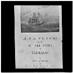 Cover image for Photograph - glass lantern slide - book cover illustration  "Blue Gum Clippers and Whale Ships of Tasmania" by Bill Lawson