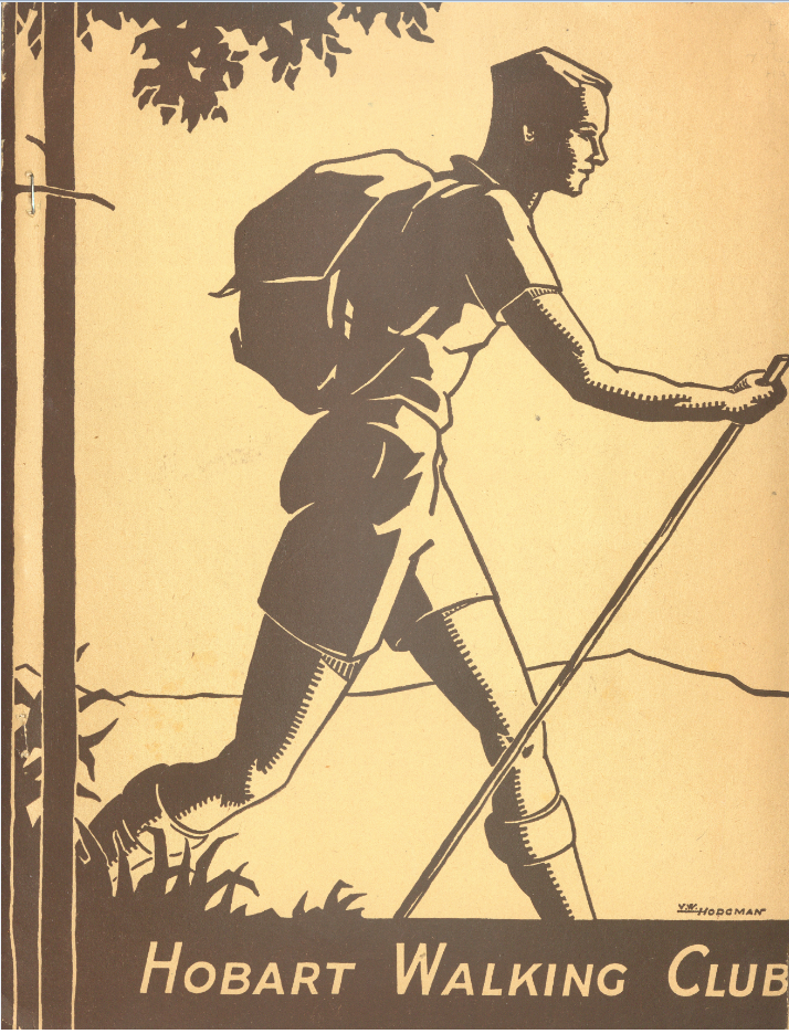 The front cover of an old book. the cover has a drawing of a walker with a backpack and walking stick. The text reads: "Hobart Walking Club"