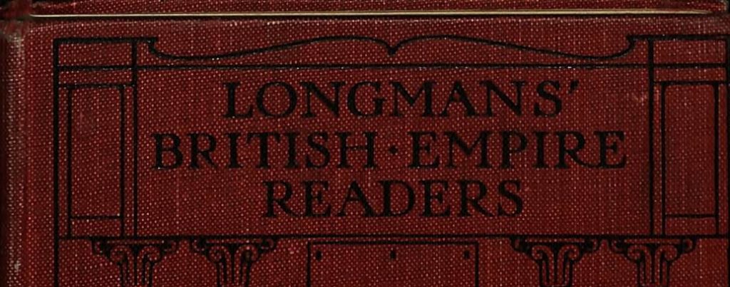 Part of a cover of a book. Text reads: "Longmans' British Empire readers".