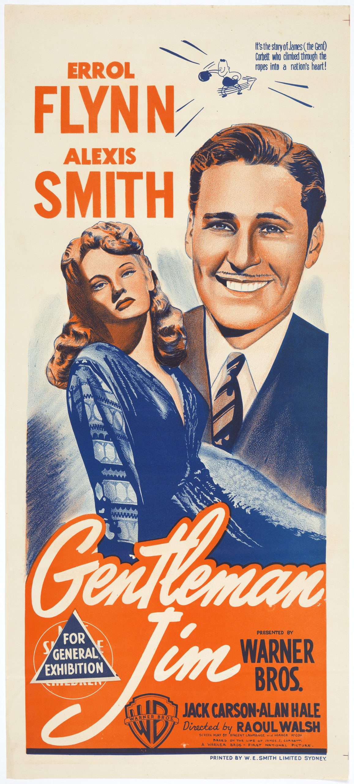 An old cinema poster. Pictures a woman in a dress, and a man in a suit smiling. Text at the top reads: "Errol Flynn. Alexis Smith.  It's the story of James (the gent) Corbel who climbed through the ropes into a nations heart." Text at the bottom reads: "Gentleman Jim. For General exhibition. Presented by warner Bros." There is a Warner Bros Logo"